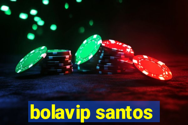 bolavip santos